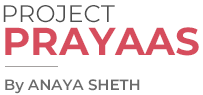 Project Prayaas By Anaya Sheth